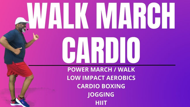 Walk March Cardio