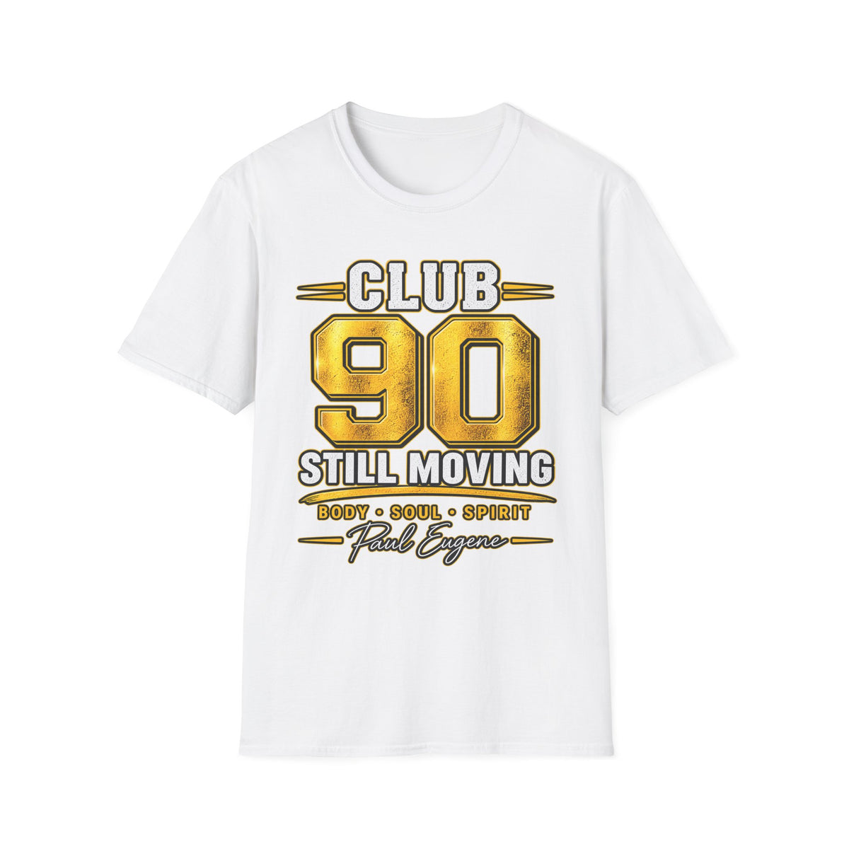 Club 90 T‑Shirt – “Still Moving” with Paul Eugene