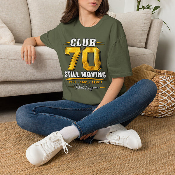 Club 70 T‑Shirt – “Still Moving” with Paul Eugene