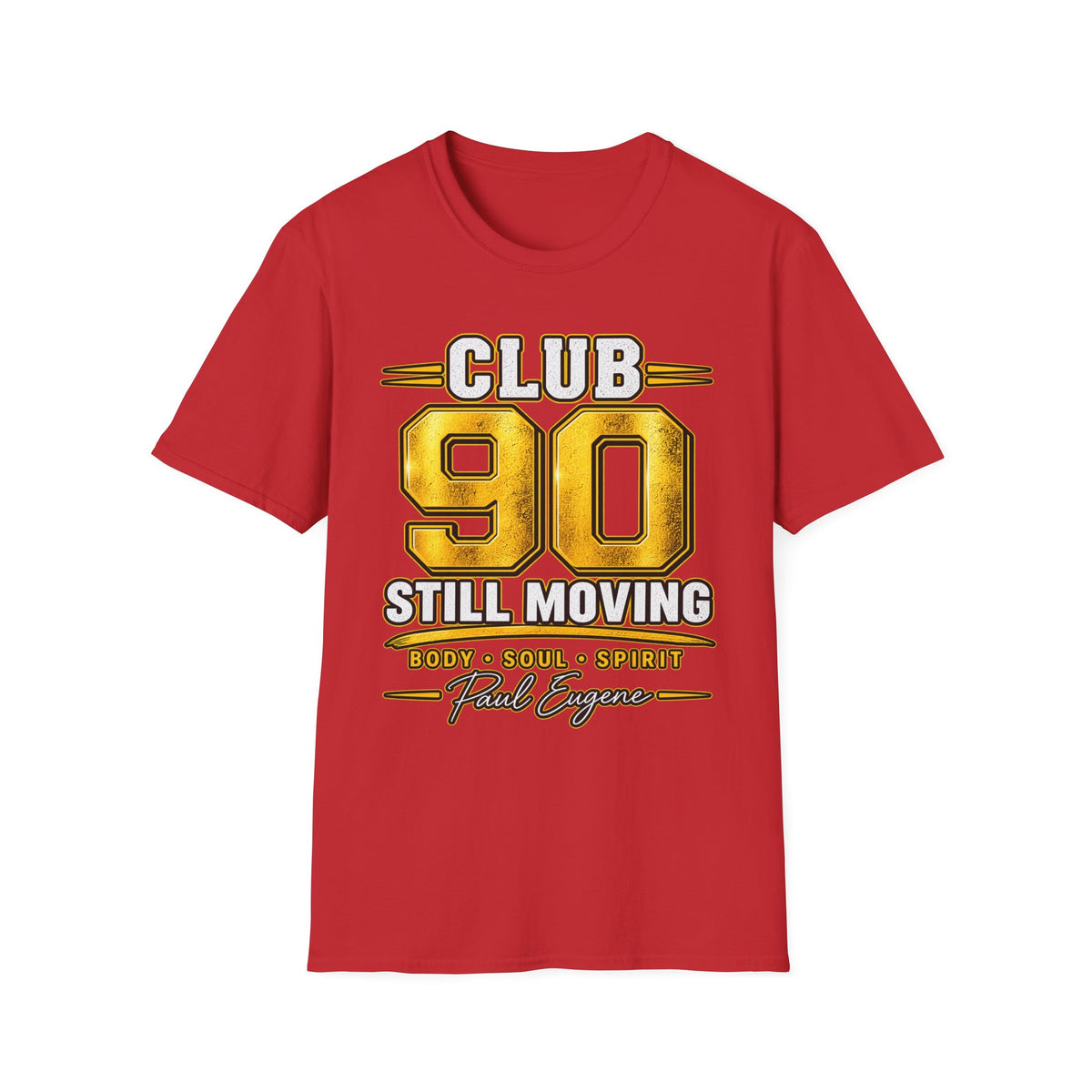 Club 90 T‑Shirt – “Still Moving” with Paul Eugene