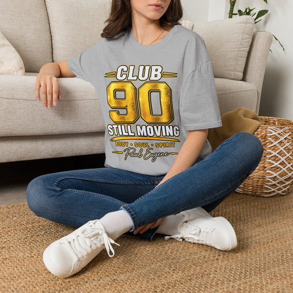 Club 90 T‑Shirt – “Still Moving” with Paul Eugene