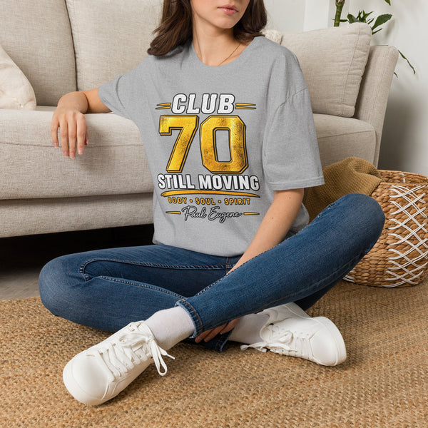 Club 70 T‑Shirt – “Still Moving” with Paul Eugene