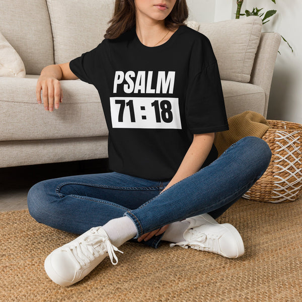 Psalm 71:18 T-Shirt — Temple Maintenance Inspirational Christian Scripture