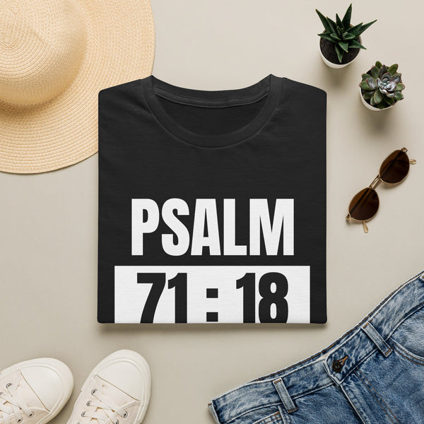 Psalm 71:18 T-Shirt — Temple Maintenance Inspirational Christian Scripture