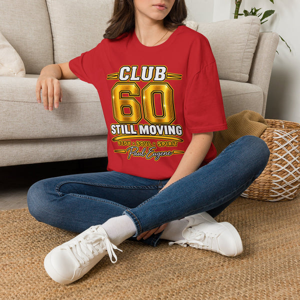 Club 60 T-Shirt – Still Moving with Paul Eugene