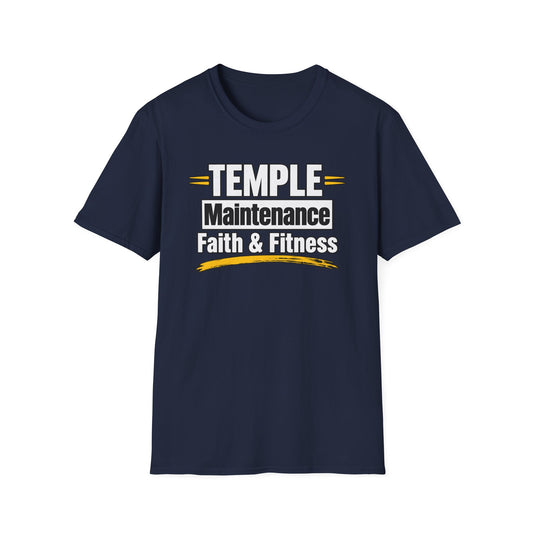 Temple Maintenance Faith & Fitness T-Shirt