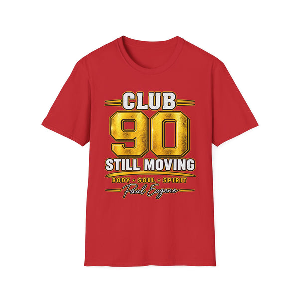 Club 90 T‑Shirt – “Still Moving” with Paul Eugene