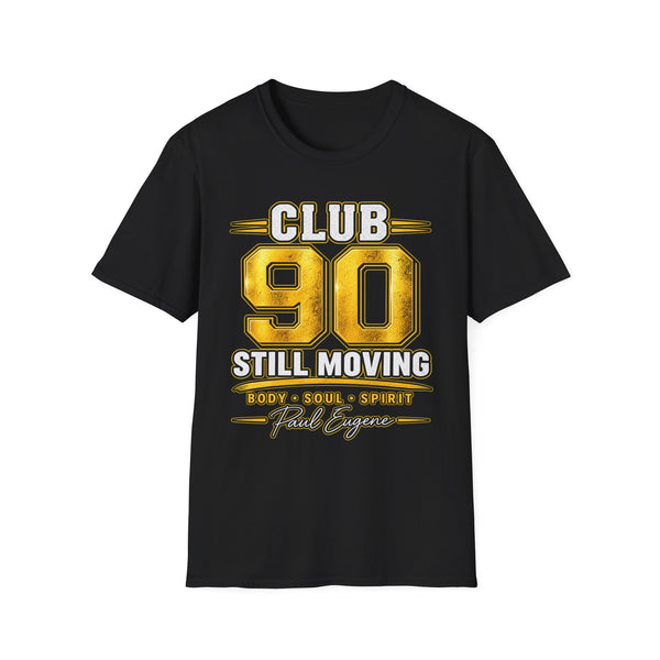 Club 90 T‑Shirt – “Still Moving” with Paul Eugene