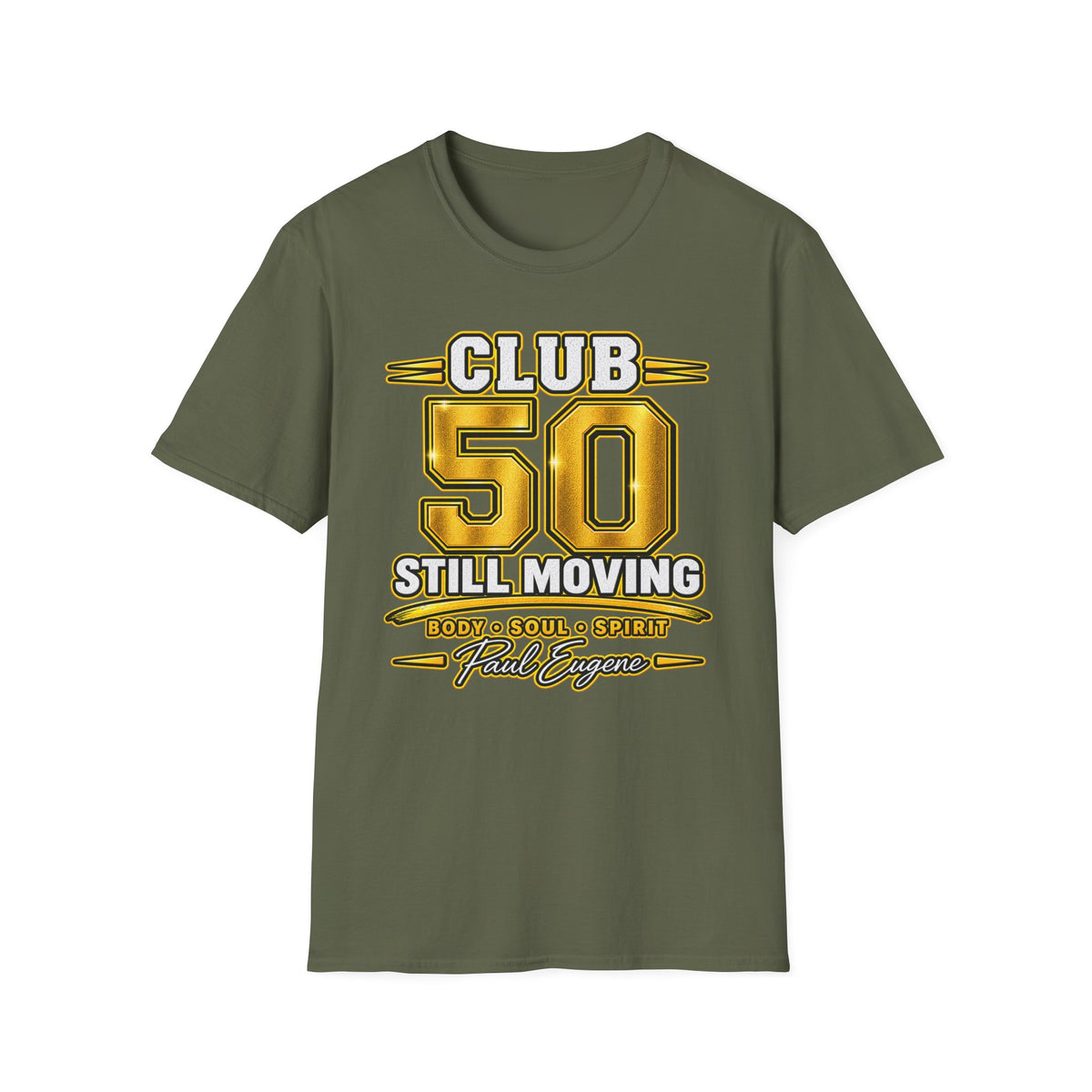 Club 50 T‑Shirt – "Still Moving" with Paul Eugene