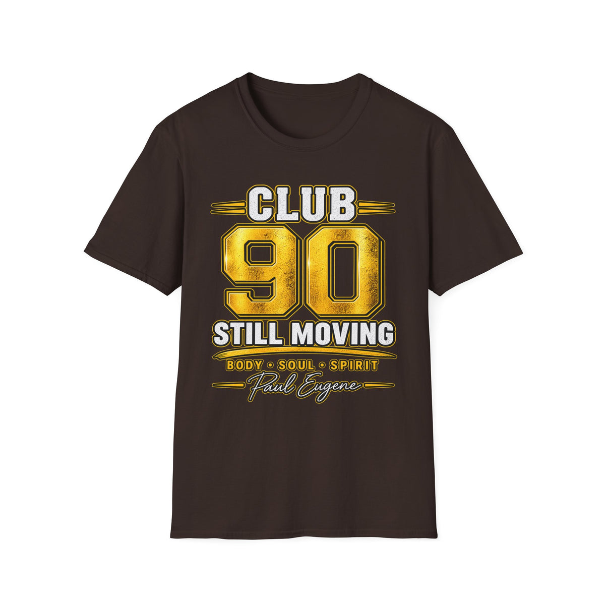 Club 90 T‑Shirt – “Still Moving” with Paul Eugene