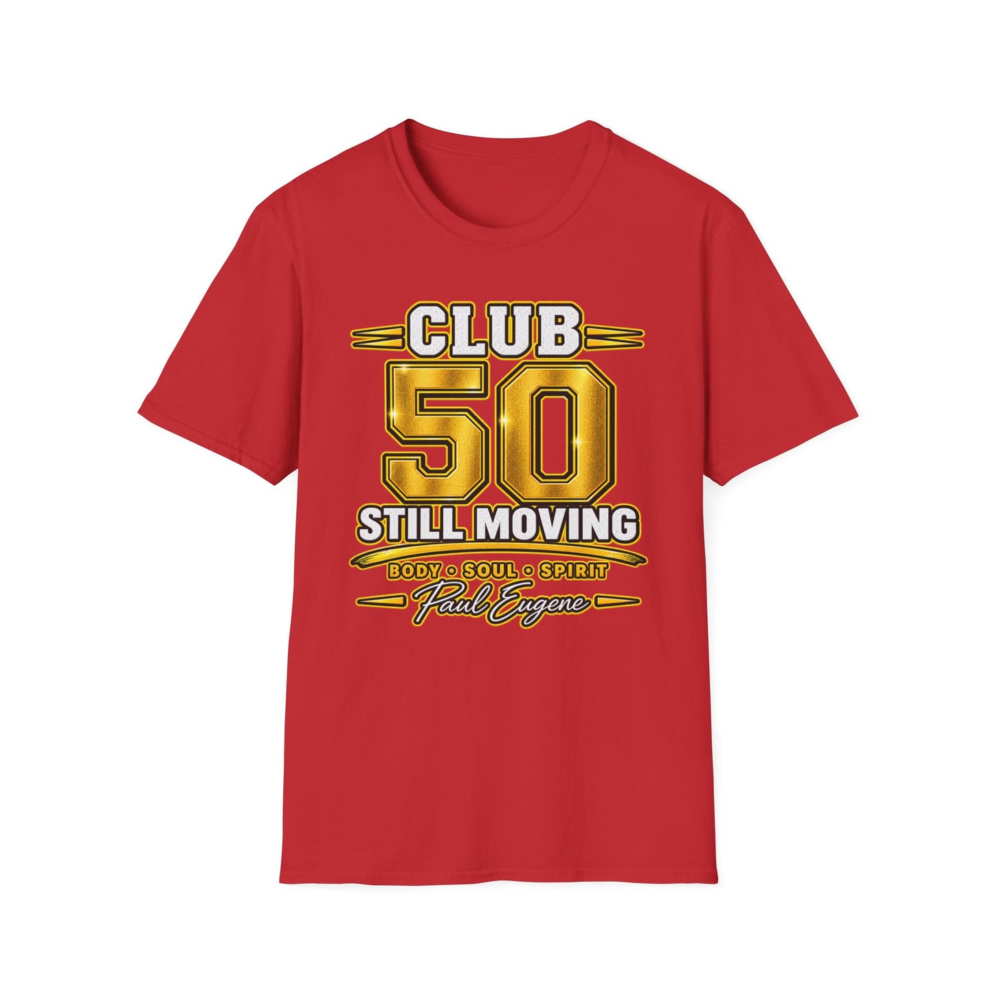 Club 50 T‑Shirt – "Still Moving" with Paul Eugene