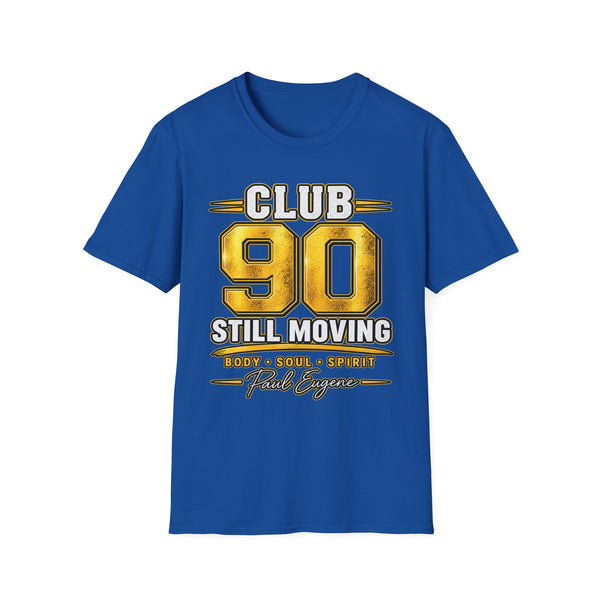 Club 90 T‑Shirt – “Still Moving” with Paul Eugene