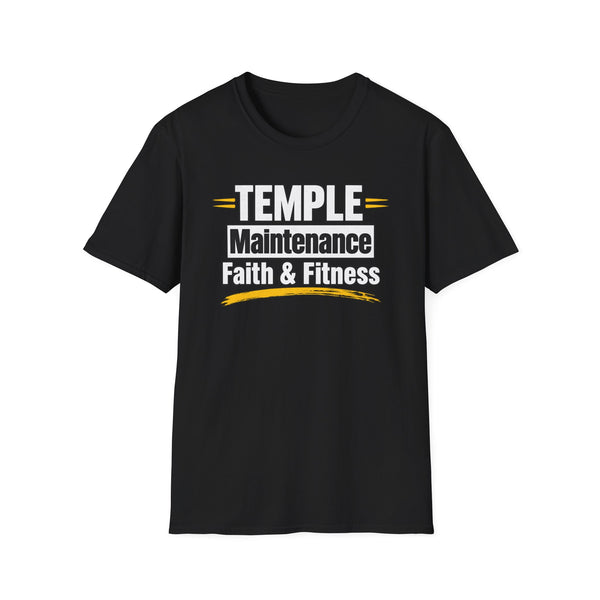Temple Maintenance Faith & Fitness T-Shirt