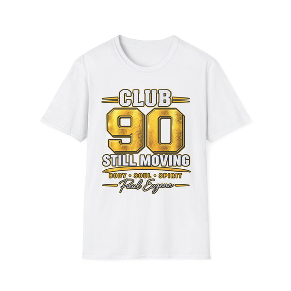 Club 90 T‑Shirt – “Still Moving” with Paul Eugene