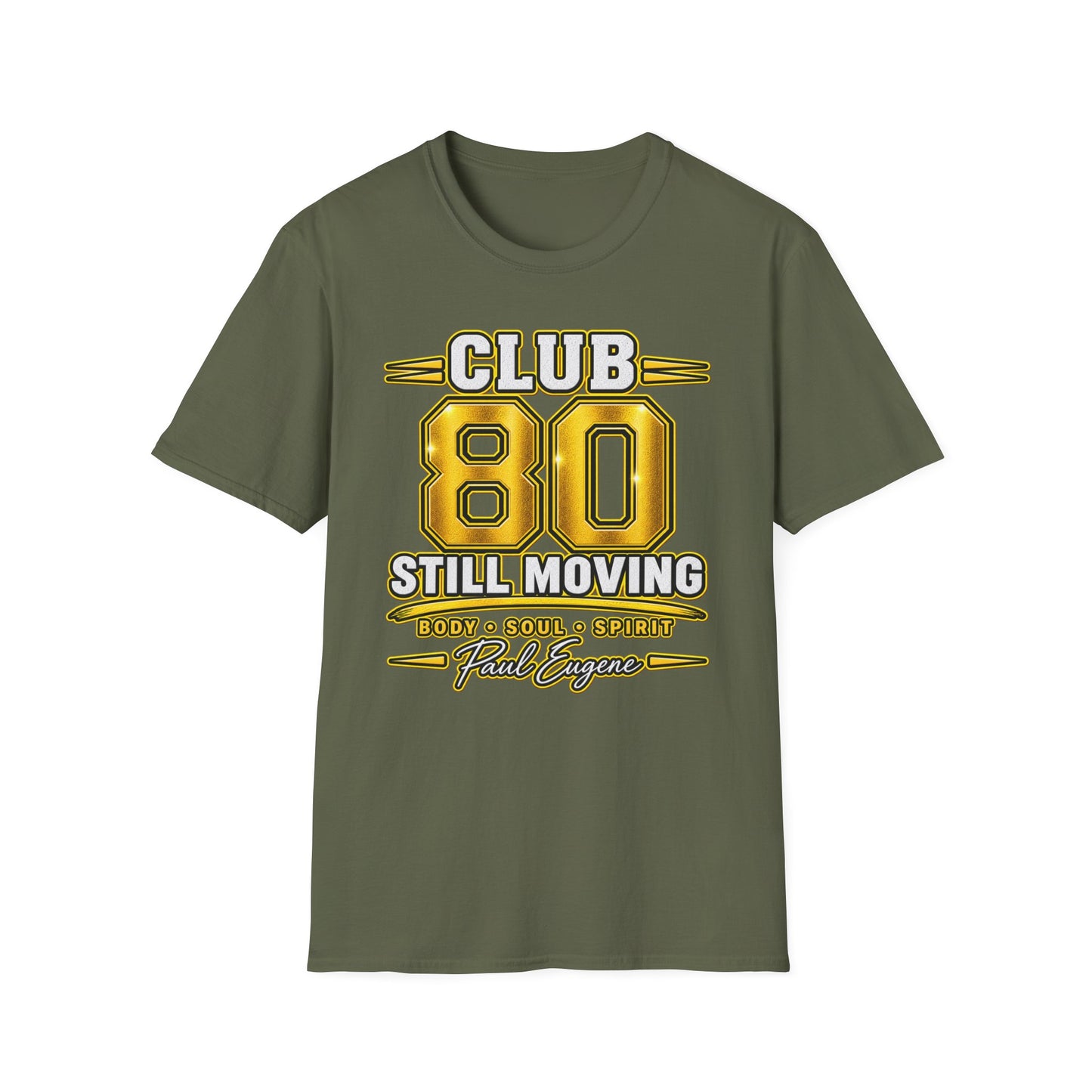 Club 80 T-Shirt -"Still Moving" with Paul Eugene
