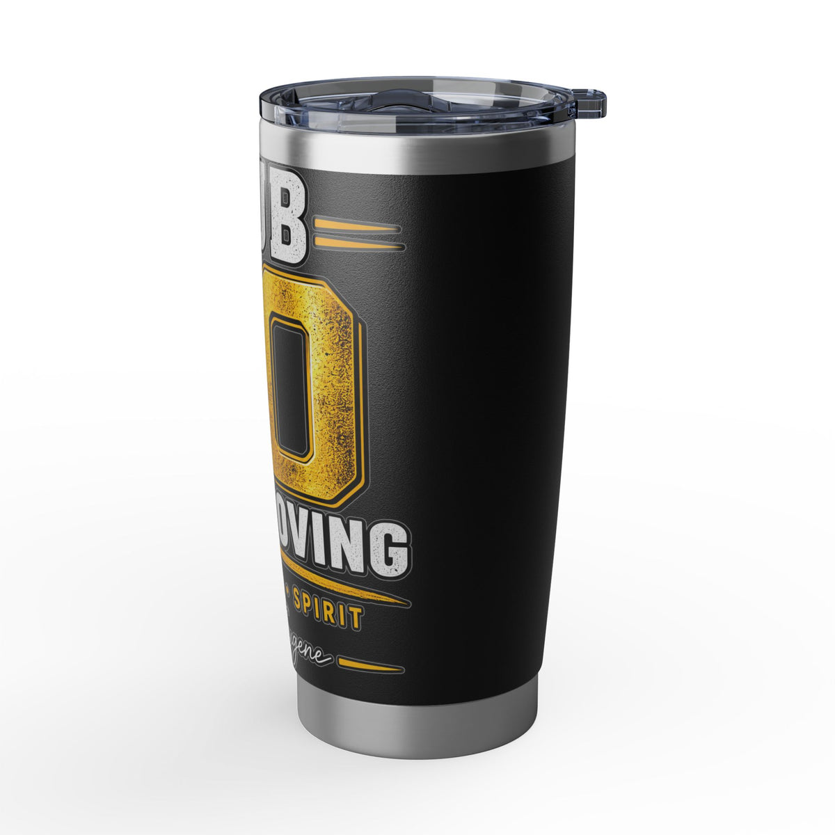 Club 70 'Still Moving' 20oz Tumbler – with Paul Eugene
