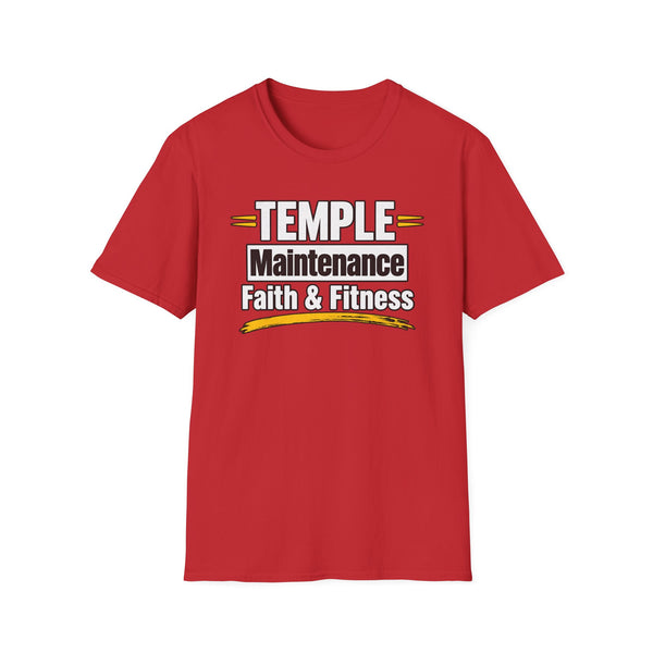 Temple Maintenance Faith & Fitness T-Shirt