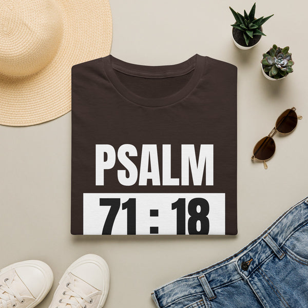 Psalm 71:18 T-Shirt — Temple Maintenance Inspirational Christian Scripture