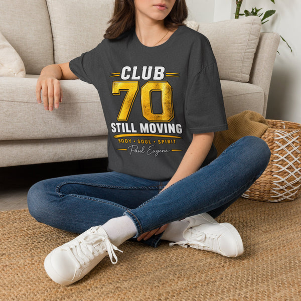 Club 70 T‑Shirt – “Still Moving” with Paul Eugene