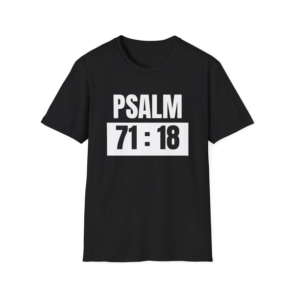 Psalm 71:18 T-Shirt — Temple Maintenance Inspirational Christian Scripture