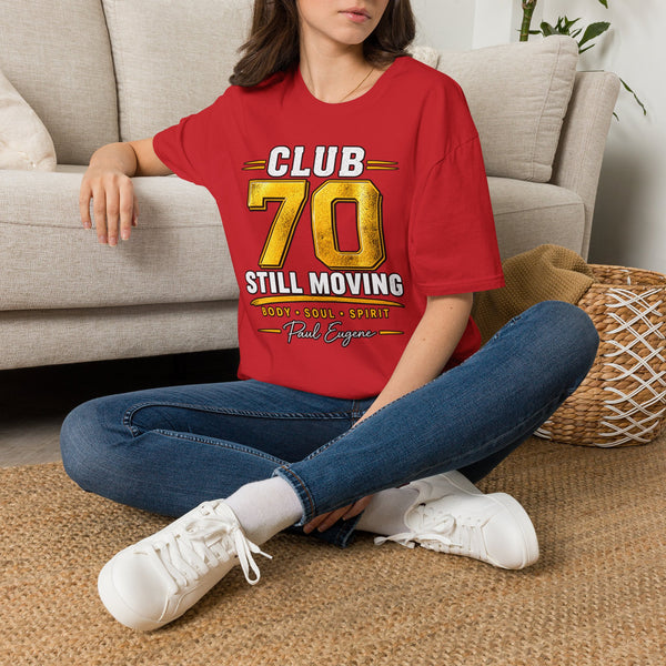 Club 70 T‑Shirt – “Still Moving” with Paul Eugene