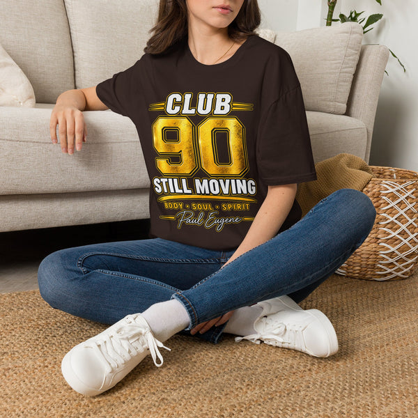 Club 90 T‑Shirt – “Still Moving” with Paul Eugene